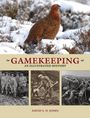 David S. D. Jones: Gamekeeping: An Illustrated History, Buch