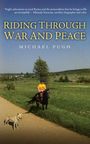 Michael Pugh: Riding Through War and Peace, Buch
