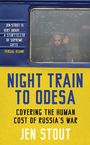 Jen Stout: Night Train to Odesa, Buch