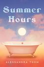 Alessandra Thom: Summer Hours, Buch