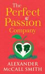 Alexander McCall Smith: The Perfect Passion Company, Buch