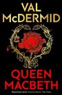 Val McDermid: Queen Macbeth, Buch