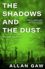 Allan Gaw: The Shadows and the Dust, Buch