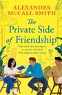 Alexander McCall Smith: The Private Side of Friendship, Buch