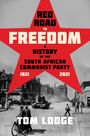 Tom Lodge: Red Road to Freedom, Buch