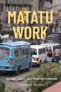 Meghan E. Ference: Matatu Work, Buch