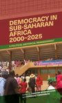Democracy in Sub-Saharan Africa, 2000-2025, Buch