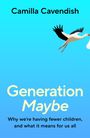 Camilla Cavendish: Generation Maybe, Buch