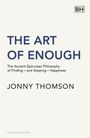"The Art of Enough" von Jonny Thomson: Die Philosophie, Glück zu finden und zu bewahren. Klarer, minimalistischer Stil.
