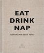 : Eat, Drink, Nap, Buch