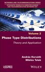 András Horváth: Phase Type Distribution, Volume 2, Buch