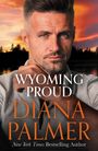 Diana Palmer: Wyoming Proud, Buch