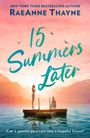 Raeanne Thayne: 15 Summers Later, Buch