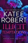 Katee Robert: Illicit Temptations, Buch