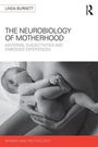 Linda Burnett: The Neurology of Motherhood, Buch