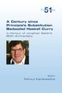 : A Century since Principia's Substitution Bedazzled Haskell Curry. In Honour of Jonathan Seldin's 80th Anniversary, Buch