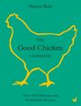 Marcus Bean: The Good Chicken Cookbook, Buch