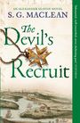 S. G. Maclean: The Devil's Recruit, Buch