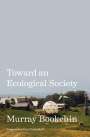 Murray Bookchin: Toward an Ecological Society, Buch
