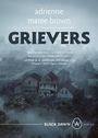 Adrienne Maree Brown: Grievers, Buch