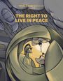 : The Right to Live in Peace, Buch