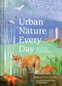 Jane McMorland Hunter: Urban Nature Every Day, Buch