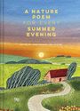 : A Nature Poem for Every Summer Evening, Buch