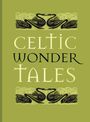 „Celtic Wonder Tales“ steht in großen Buchstaben auf einem grünen Hintergrund mit keltischen Mustern.