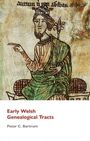 Bartrum Peter: Early Welsh Genealogical Tracts, Buch