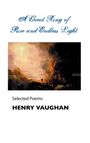 Henry Vaughan: A Great Ring of Pure and Endless Light, Buch