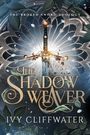 Ivy Cliffwater: The Shadow Weaver, Buch