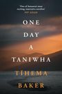T¿hema Baker: One Day A Taniwha, Buch