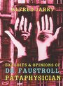 Alfred Jarry: Exploits & Opinions of Dr. Faustroll, Pataphysician, Buch