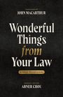 : Wonderful Things from Your Law, Buch