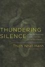 Thich Nhat Hanh: Thundering Silence, Buch