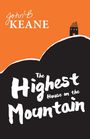 John B. Keane: The Highest House on The Mountain, Buch