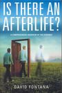 David Fontana: Is There an Afterlife?, Buch