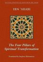 Muhyiddin Ibn 'Arabi: The Four Pillars of Spiritual Transformation: The Adornment of the Spiritually Transformed (Hilyat Al-Abdal), Buch