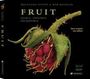 Wolfgang Stuppy: Fruit, Buch