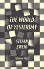 Stefan Zweig: The World of Yesterday, Buch