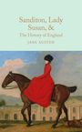 Jane Austen: Sanditon, Lady Susan, & The History of England, Buch