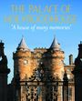 : The Palace of Holyroodhouse, Buch