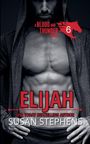 Texte: "A Blood and Thunder Novel", "Elijah", "Susan Stephens". Ein muskulöser Mann in einem offenen Hoodie.