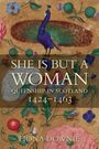 Fiona Anne Downie: She is But a Woman, Buch