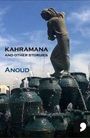 Anoud: Kahramana, Buch