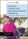 : Caring for Children with Neurodevelopmental Disabilities, Buch