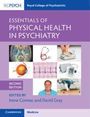 "Essentials of Physical Health in Psychiatry", zweite Ausgabe, bearbeitet von Irene Cormac und David Gray.