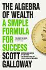 Scott Galloway: The Algebra of Wealth, Buch