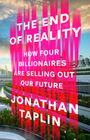 Jonathan Taplin: The End of Reality, Buch