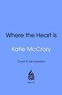 Katie McCrory: Where the Heart Is, Buch